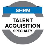 shrm talent acquisition specialty